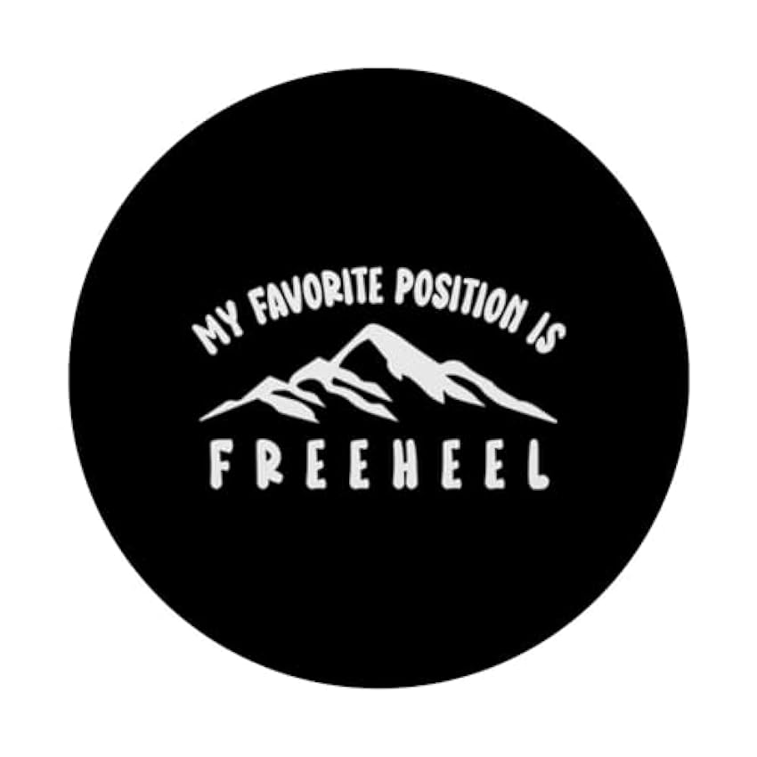 Télémark Ski Ma Position Préférée Est Freeheel Mountains PopSockets PopGrip Interchangeable 4yGddaZx